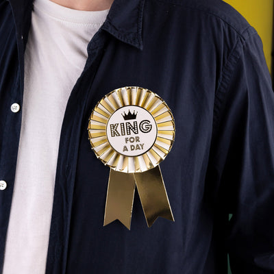 Gold King For A Day Rosette Badge | Birthday Supplies |